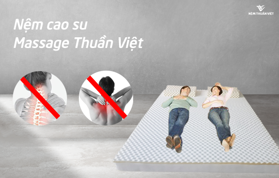 Nệm Cao Su Massage Thuần Việt