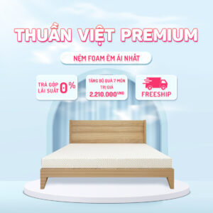 Nệm cao su non Thuần Việt Premium