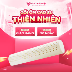 Gối Ôm Cao Su Thuần Việt