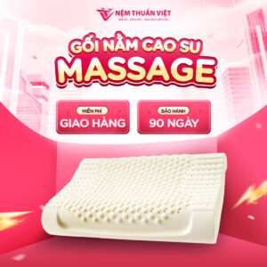 Gối Nằm Cao Su Massage Thuần Việt