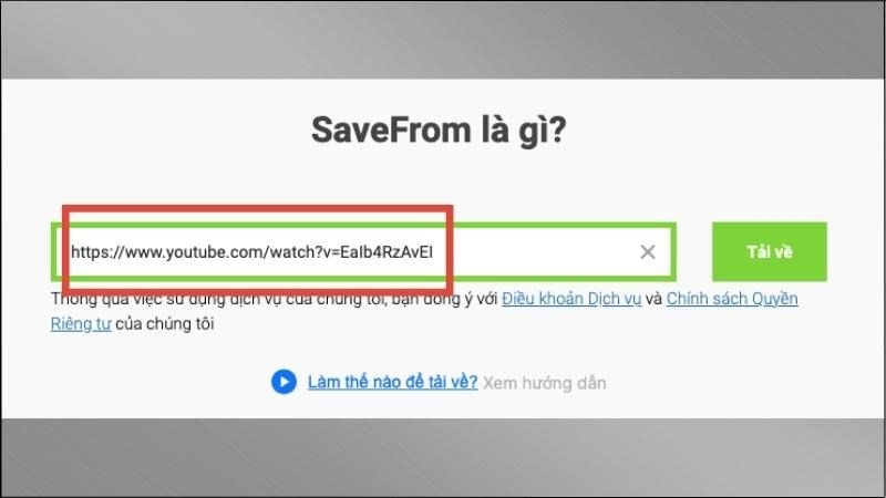 Sử dụng SaveFrom để tải video