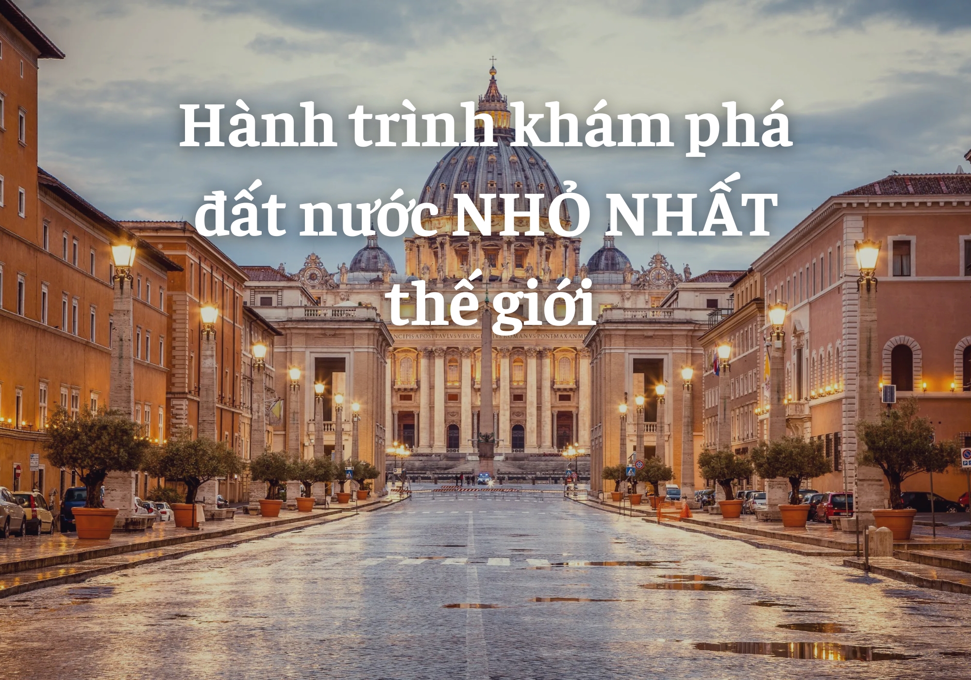 nước nào nhỏ nhất thế giới 