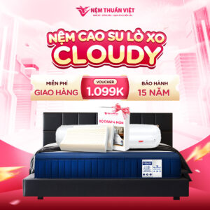 Nệm lò xo Thuần Việt Cloudy - Êm ái, bồng bềnh tựa trên mây