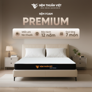 Nệm Foam Thuần Việt Premium – Hỗ trợ nâng đỡ vùng lưng